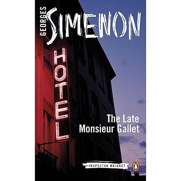 The Late Monsieur Gallet / Inspector Maigret, Georges Simenon