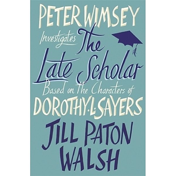 The Late Scholar, Jill Paton Walsh