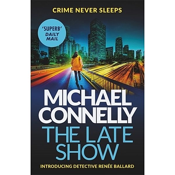 The Late Show, Michael Connelly