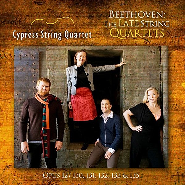 The Late String Quartets, Cypress String Quartet