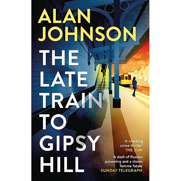 The Late Train to Gipsy Hill, Alan Johnson