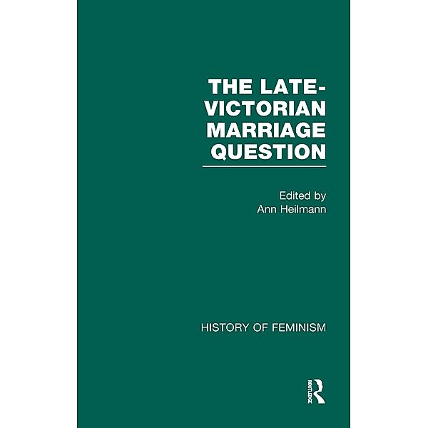 The Late-Victorian Marriage Question