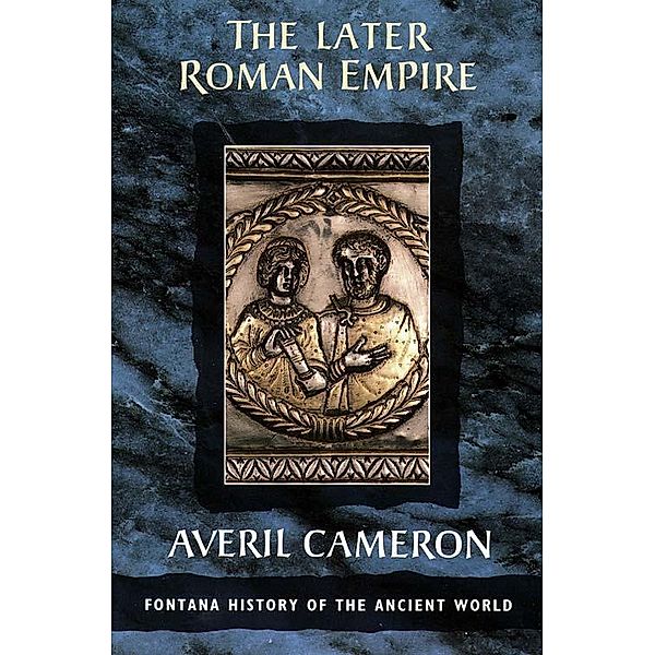 The Later Roman Empire (Text Only), Averil Cameron