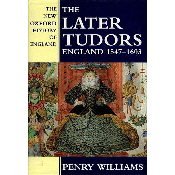 The Later Tudors, Penry Williams