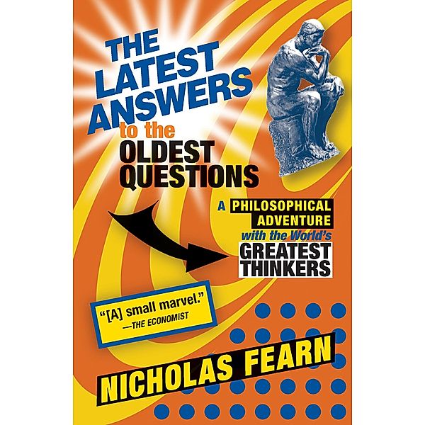 The Latest Answers to the Oldest Questions, Nicholas Fearn