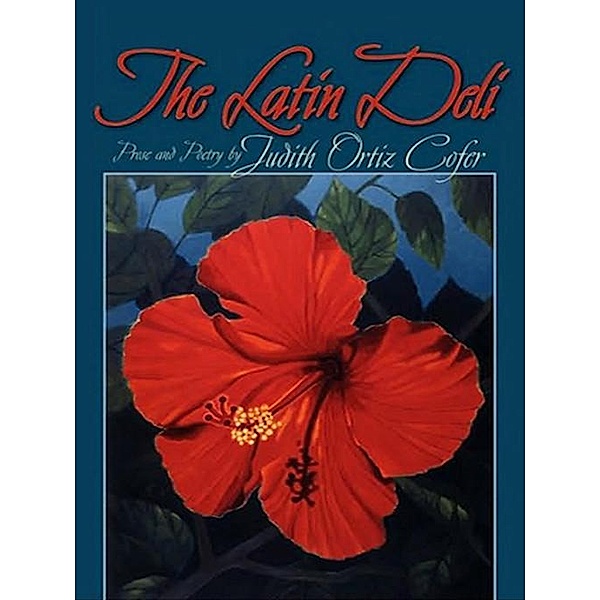 The Latin Deli, Judith Ortiz Cofer