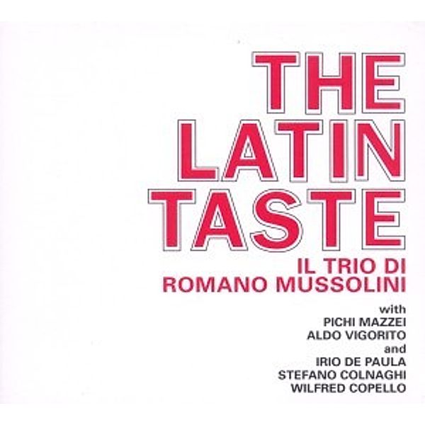 The Latin Taste, Romano Trio Mussolini