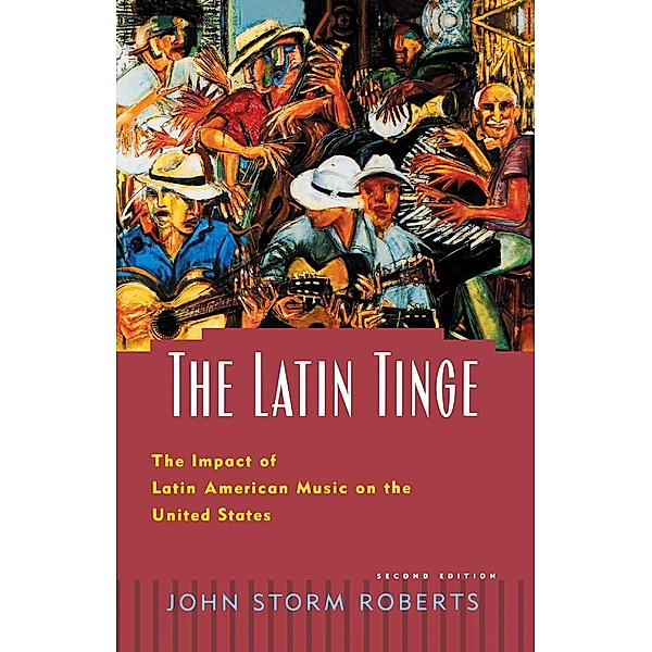 The Latin Tinge, John Storm Roberts