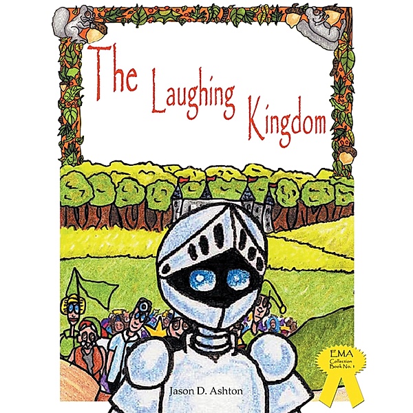 The Laughing Kingdom, Jason D. Ashton