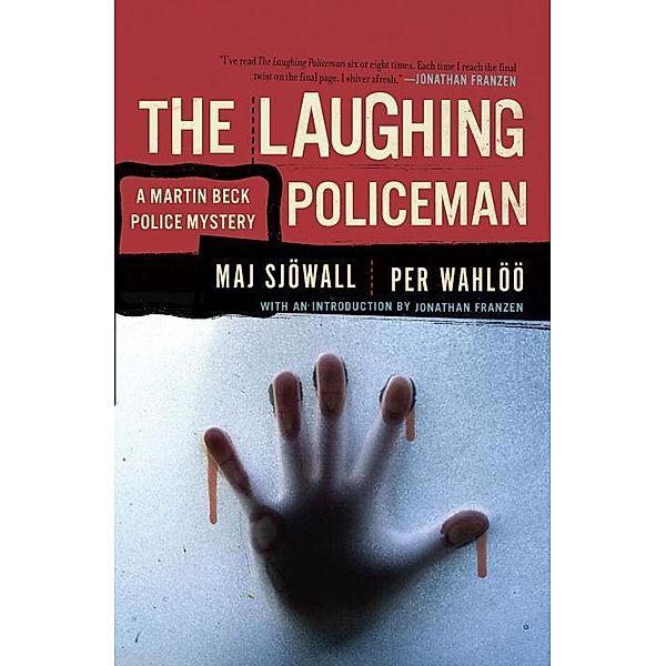 The Laughing Policeman / Martin Beck Police Mystery Series Bd.4, Maj Sjowall, Per Wahloo