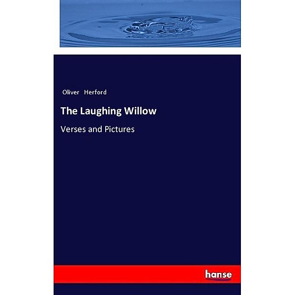 The Laughing Willow, Oliver Herford