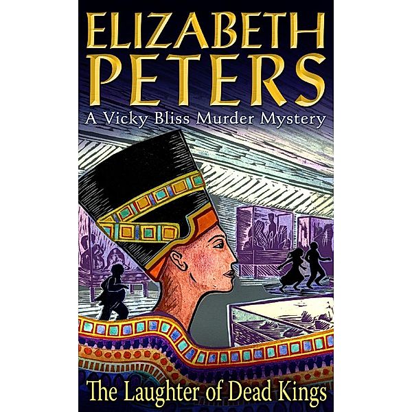 The Laughter of Dead Kings, Elizabeth Peters