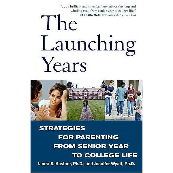 The Launching Years, Laura Kastner, Jennifer Wyatt