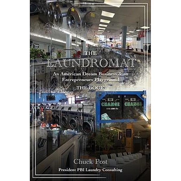 The Laundromat / New Life Clarity Publishing, Chuck Post