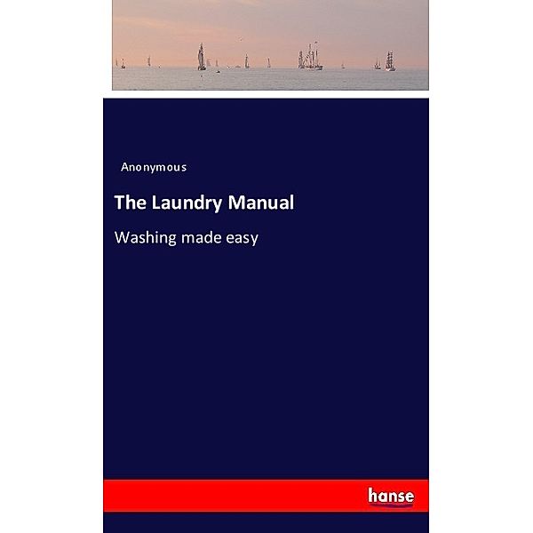 The Laundry Manual, Anonym