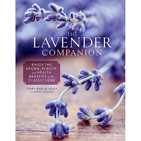 The Lavender Companion, Terry Barlin Vesci, Jessica Dunham