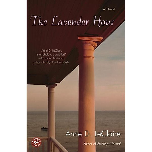 The Lavender Hour, Anne LeClaire