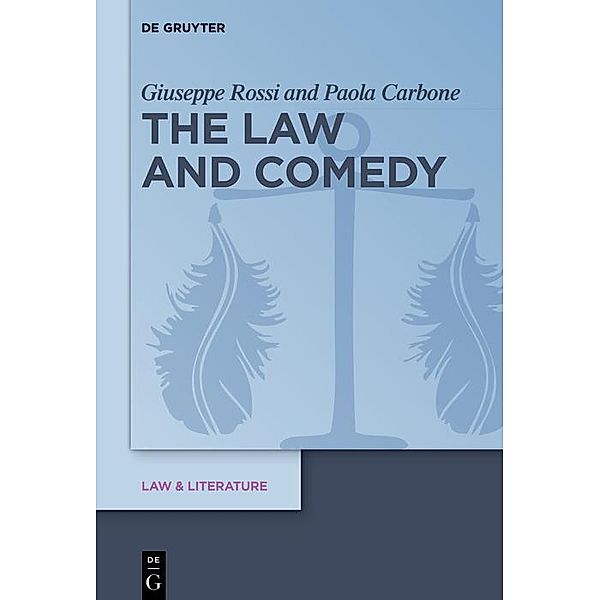 The Law and Comedy / Law & Literature, Giuseppe Rossi, Paola Carbone