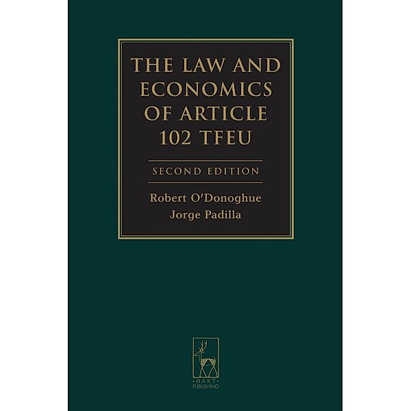 The Law and Economics of Article 102 TFEU, Robert O'Donoghue Qc, Jorge Padilla
