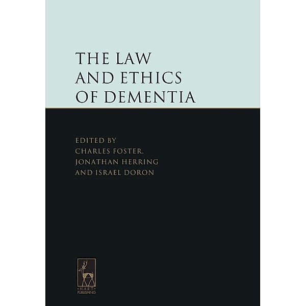 The Law and Ethics of Dementia