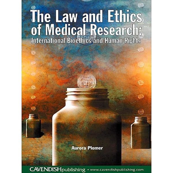 The Law and Ethics of Medical Research, Aurora Plomer