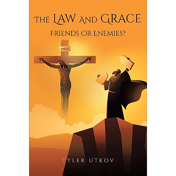 The Law and Grace, Tyler Utkov