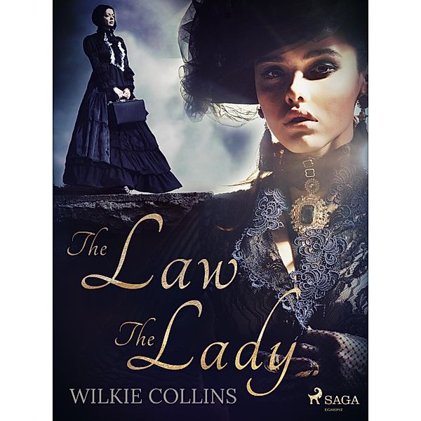 The Law and the Lady, Wilkie Collins