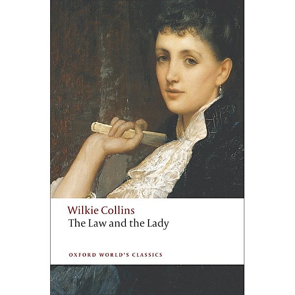 The Law and the Lady / Oxford World's Classics, Wilkie Collins
