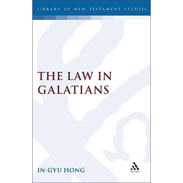 The Law in Galatians, In-Gyu Hong