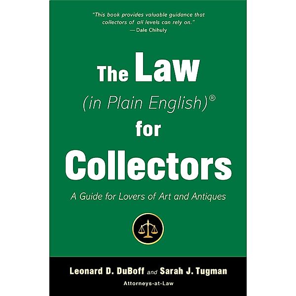 The Law (in Plain English) for Collectors, Leonard D. Duboff, Sarah J. Tugman