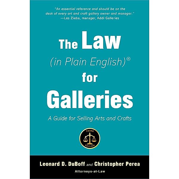 The Law (in Plain English) for Galleries, Leonard D. Duboff, Christopher Perea