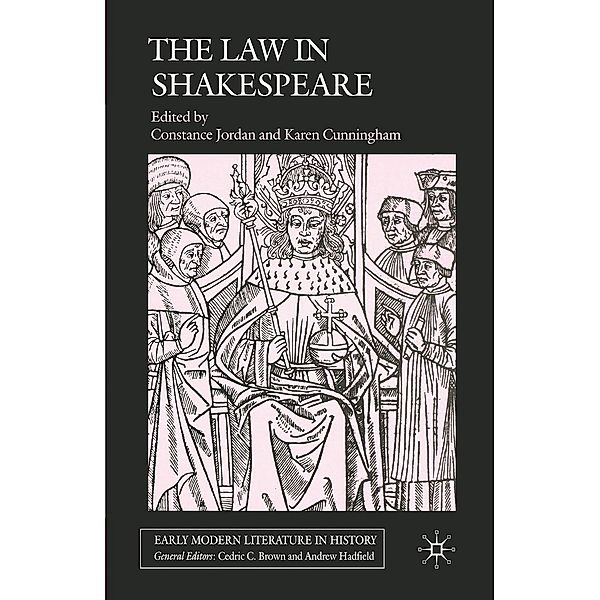 The Law in Shakespeare / Early Modern Literature in History