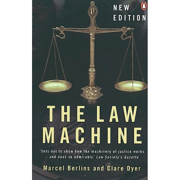 The Law Machine, Clare Dyer, Marcel Berlins
