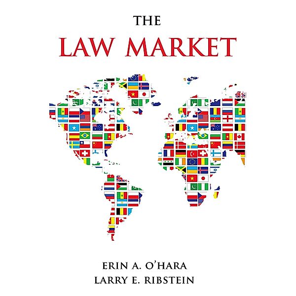 The Law Market, Erin A. O'Hara, Larry E. Ribstein