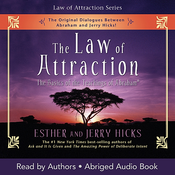 The Law of Attraction, Esther Hicks, Jerry Hicks
