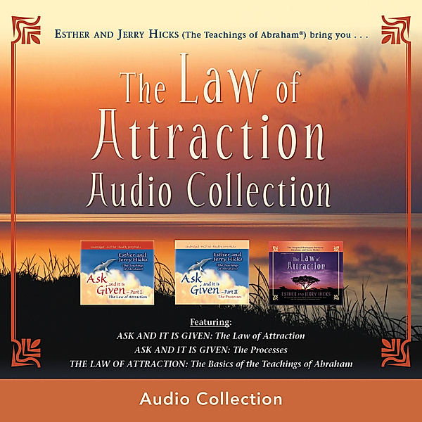 The Law of Attraction Audio Collection, Esther] [AUTHOR Hicks