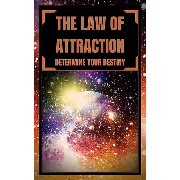 The law of Attraction Determine Your Destiny, Mentes Libres
