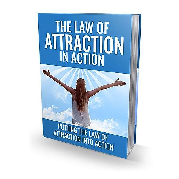 The Law Of Attraction In Action, Akbar Khan