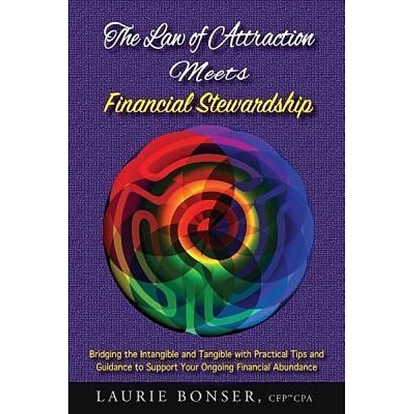The Law of Attraction Meets Financial Stewardship / Northshire Bookstore, Laurie Bonser