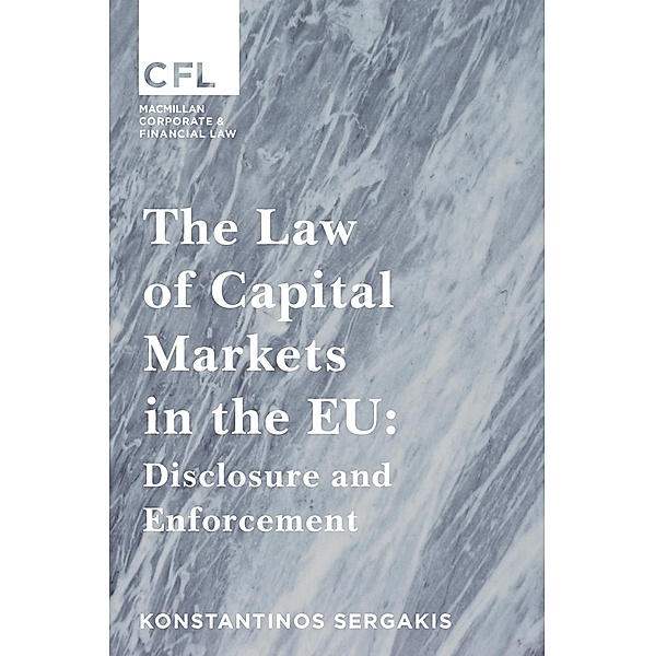The Law of Capital Markets in the EU / Corporate and Financial Law, Konstantinos Sergakis
