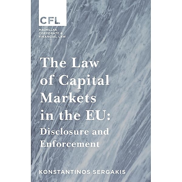 The Law of Capital Markets in the EU / Corporate and Financial Law, Konstantinos Sergakis