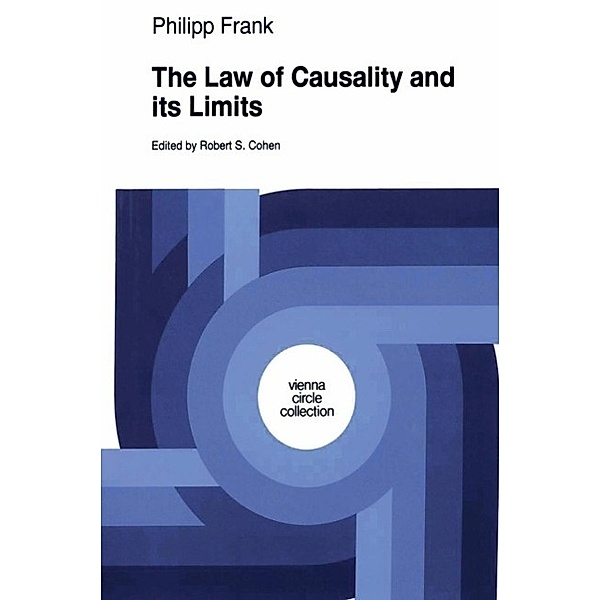 The Law of Causality and Its Limits / Vienna Circle Collection Bd.22, Philipp Frank