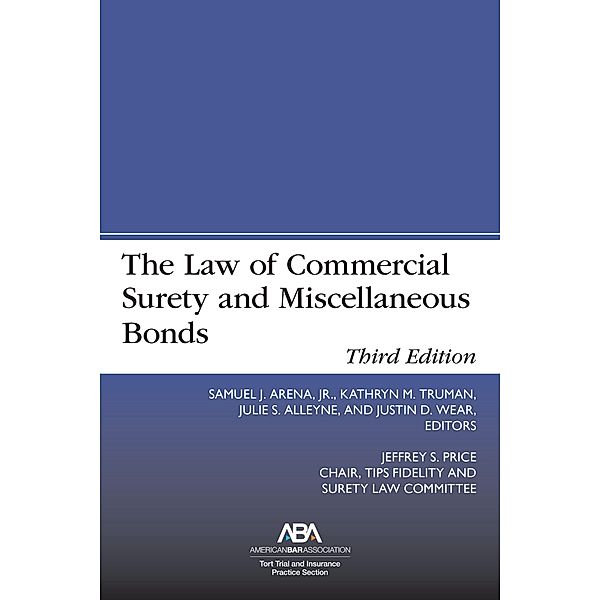 The Law of Commercial Surety and Miscellaneous Bonds, Third Edition