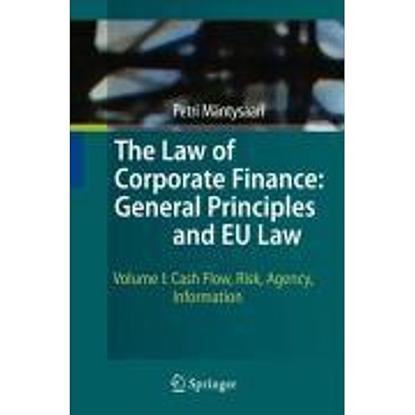 The Law of Corporate Finance: General Principles and EU Law, Petri Mäntysaari