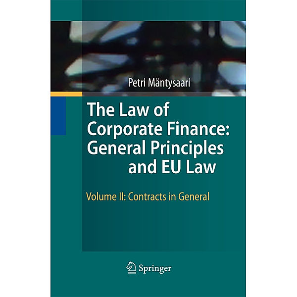 The Law of Corporate Finance: General Principles and EU Law.Vol.2, Petri Mäntysaari