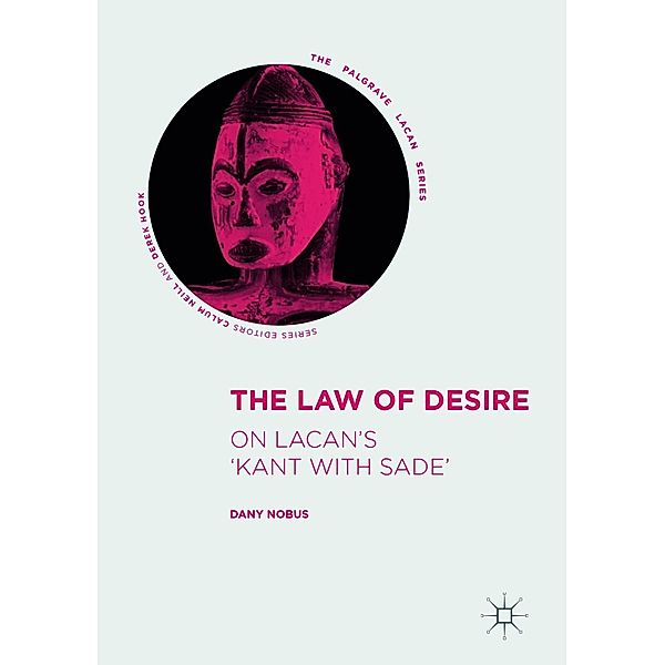The Law of Desire / The Palgrave Lacan Series, Dany Nobus