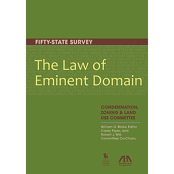 The Law of Eminent Domain / American Bar Association