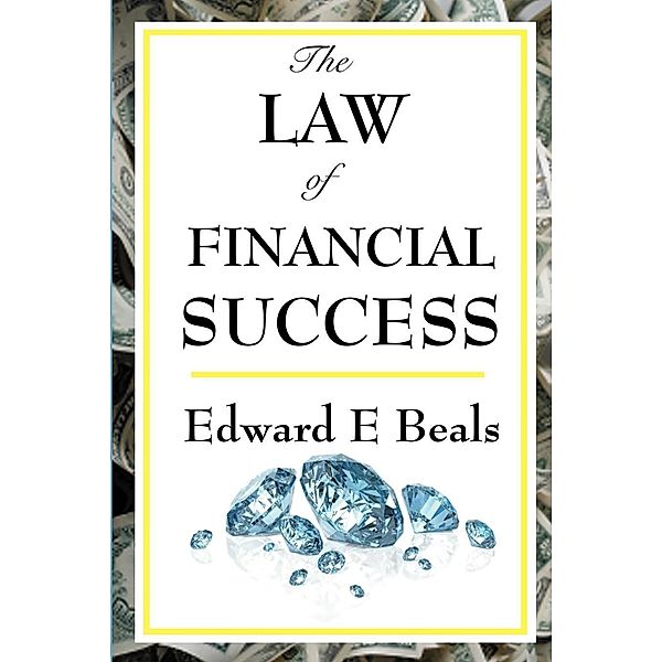 The Law of Financial Success, Edward E. Beals