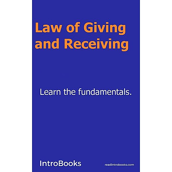 The Law of Giving and Receiving, IntroBooks Team