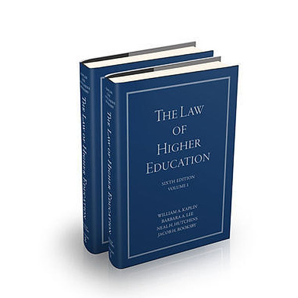 The Law of Higher Education, William A. Kaplin, Barbara A. Lee, Neal H. Hutchens, Jacob H. Rooksby